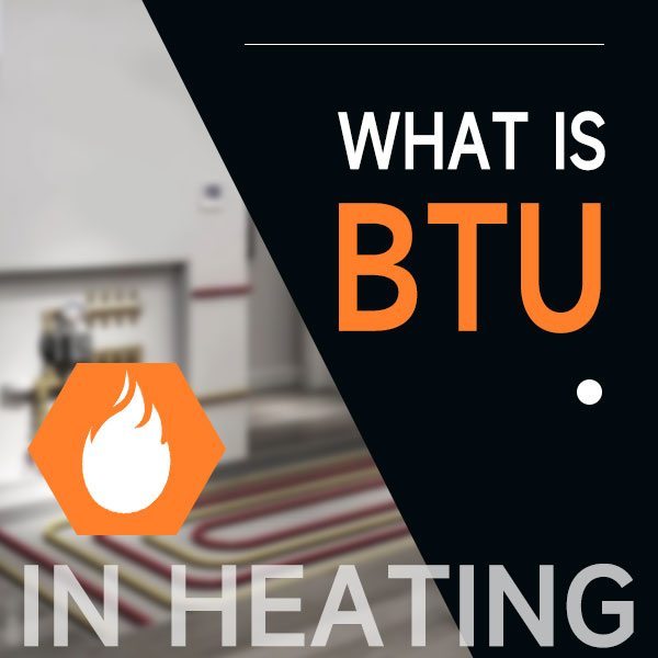 Cos'è il BTU nel riscaldamento?